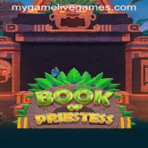 The Enchanting World of BookOfPriestess: Journey into the Mystical Realm with Mygame
