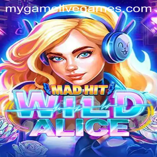 Unraveling the Magic of MadHitWildAlice: A Deep Dive into Mygame's Latest Sensation